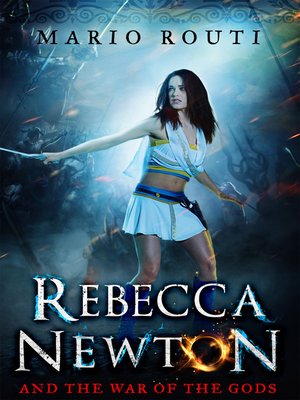 cover image of Rebecca Newton and the War of the Gods